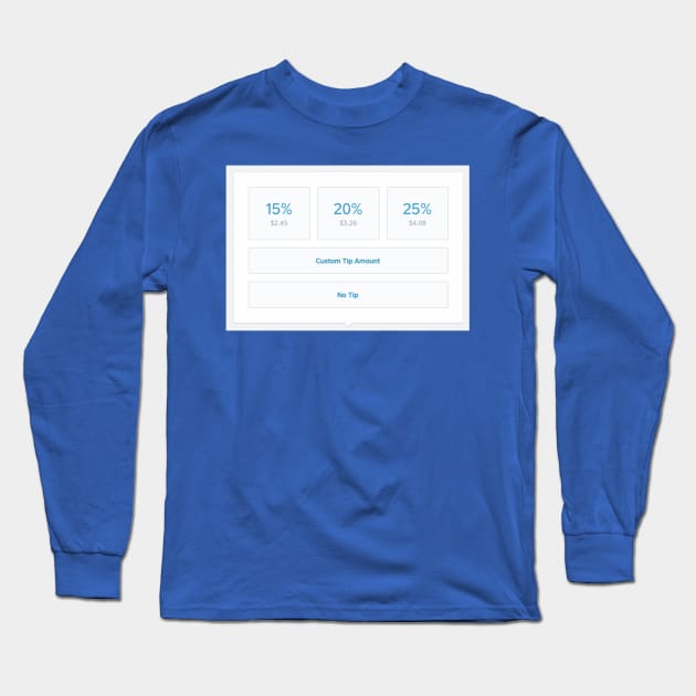 Tip Screen for Everything Long Sleeve T-Shirt by bradenjay99